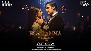 Azaan Sami Khan  Ik Lamha ft Maya Ali Official Music Video [upl. by Ennovaj]