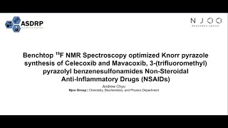 Benchtop 19F NMR Spectroscopy Knorr pyrazole synthesis of pyrazolyl benzenesulfonamides NSAIDs [upl. by Pass]