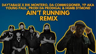 RIK MONTERO  AINT RUNNING REMIX PROD DAYTABASE [upl. by Hachmann]