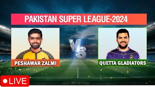 🔴LIVE Peshawar Zalmi vs Quetta Gladiators  PSL Live  PSL Match Today [upl. by Acirt]