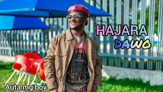 Sabuwar Wakar Auta mg boy  HAJARA DAWO  official music [upl. by Ahsatsana]