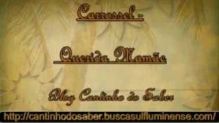 Vídeo Com Música Para o Dia das Mães  Carrossel Querida Mamãe [upl. by Eidassac]