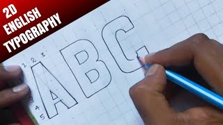 How To Write English Alphabets Letter in 2D Font  Typography Tutorial Tabrez Arts [upl. by Valma973]