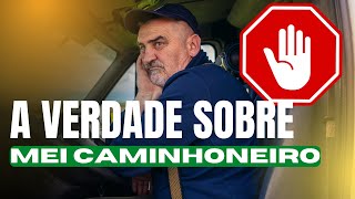 A verdade sobre o MEI caminhoneiro que não te contaram [upl. by Fridlund812]