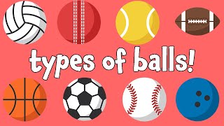 Types of Balls Learning Names of Sports Balls in English for Kids [upl. by Sheeb]