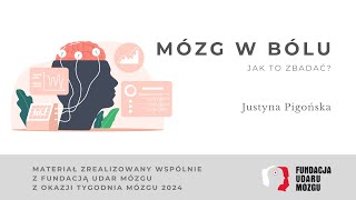 Mózg w bólu Justyna Pigońska [upl. by Evilo]