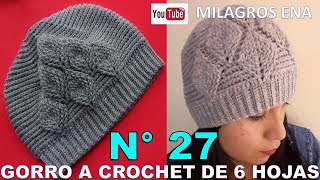 Como tejer el Gorro N° 27 a crochet o ganchillo en punto hojas en relieves paso a paso para damas [upl. by Justinn]