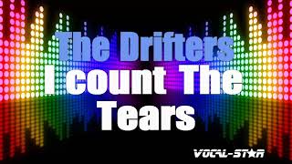 The Drifters  I Count The Tears  With Lyrics HD VocalStar Karaoke 4K [upl. by Halbert]