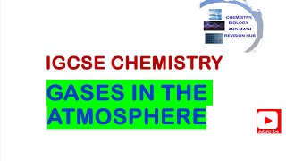 Understanding Gases in the Atmosphere IGCSE GCSE amp O Level Chemistry [upl. by Natalina]