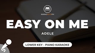 Easy On Me  Adele Lower Key  Piano Karaoke [upl. by Naliorf]