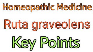 Ruta Graveolens Homeopathic Medicine  होम्योपैथिक मेडिसिन  Key Points  MnemonicTrick [upl. by Hegyera]