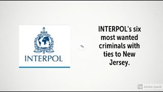 INTERPOLs Six Most Wanted Criminals with Ties to New Jersey [upl. by Lynna20]