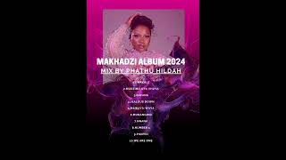 Makhadzi Best Songs 2024 Album [upl. by Sedaiuqlem]