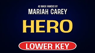 Mariah Carey  Hero  Karaoke Lower Key [upl. by Simonette]