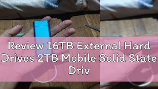 Review 16TB External Hard Drives 2TB Mobile Solid State Drive USB 31 Data Storage 8TB Portable Har [upl. by Constantia979]