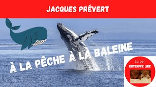 quotÀ la pêche à la baleine quot  Jacques Prévert [upl. by Birch945]