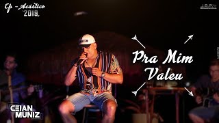 Ceian Muniz  Pra Mim Valeu EP 2019 [upl. by Mulry182]