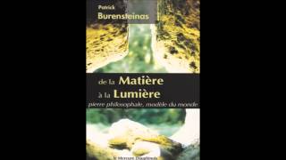 Livre Audio  De la matiere a la lumiere  Burensteinas Patrick [upl. by Rotce845]