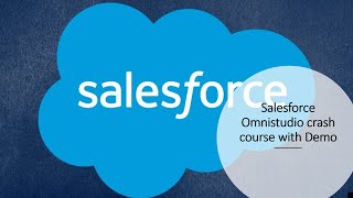 Salesforce Omnistudio developer crash course with demo [upl. by Ayirp]