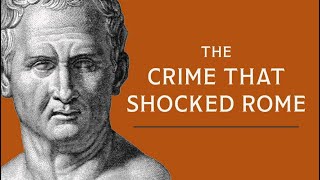 Murder in Rome Cicero’s Most Famous Case [upl. by Irving]