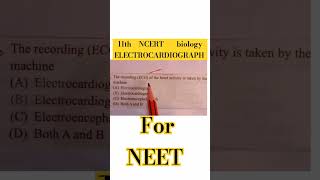 ELECTROCARDIOGRAPH  11th NCERT biology  HUMAN PHYSIOLOGY [upl. by Dugan]