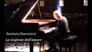 Battiato  La stagione dellamore Ilio Barontini piano [upl. by Loesceke]