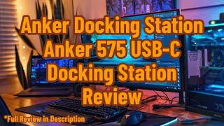 Anker Docking Station Anker 575 USBC Docking Station Review [upl. by Atiana]