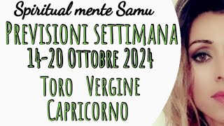 CAPRICORNO♑ VERGINE ♍TORO♉ Previsioni🔮1420 Ottobre 2024 [upl. by Roye]