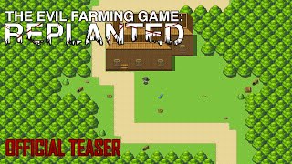 The Evil Farming Game REPLANTED  Official Teaser Trailer [upl. by Jordan]