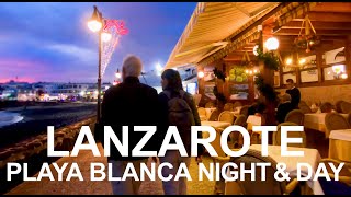 4K Playa Blanca Lanzarote  Night and Day Walking Tour Now on Travel corridor list [upl. by Nylakcaj]