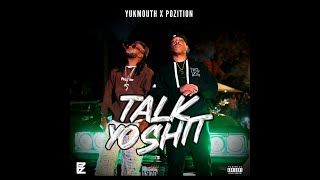 POZITION amp YUKMOUTH  Talk Yo Shit [upl. by Aruabea272]