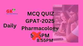 Pharmacology Quiz 3  GPAT 2025 Test Series ggscop [upl. by Dolhenty]