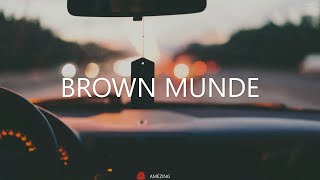 Brown Munde  AP Dhillon X Gurinder Gill X Shinda Kahlon X Gminxr  lyrics [upl. by Angele]