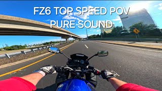 Yamaha FZ6 POV PURE SOUND TOP SPEED [upl. by Aierdna852]