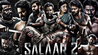 Salaar Part 2 Full Movie  Prabhas  Yash  Prithviraj Sukumaran  Review And Details [upl. by Atirma338]