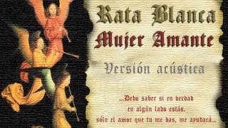 Rata Blanca  Mujer amante versión acústica [upl. by Etiuqal]