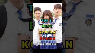 NEW TOP 5 KOREAN DRAMAS LIST 😇 KOREAN DRAMAS HINDI DUBBED LIST 😇 shorts koreadramalist kdrama [upl. by Nylevol]