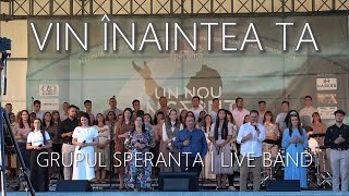 Vin înaintea Ta  GRUPUL SPERANȚA  LIVE BAND bbho [upl. by Anuat813]