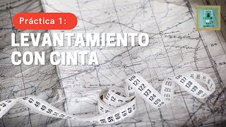 MMMC  Práctica 1 Levantamiento con cinta 👷👩‍🏫⚒️ [upl. by Abibah]