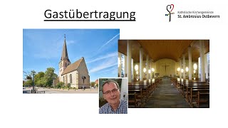 Gastübertragung aus St Ambrosius Ostbevern  Amtseinführung Pfarrer Karl Josef Rieger [upl. by Narot676]