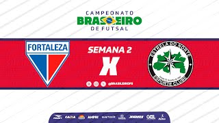 Campeonato Brasileiro  Fortaleza x Estrela do Norte  Semana 2  Ao vivo [upl. by Grew]