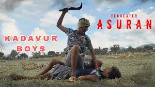 ASURAN Recreated Fight scene  Kadavur Boys  Dhanush  vetrimaran [upl. by Fifi]