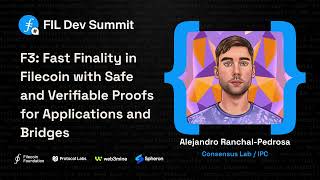 F3 Fast Finality in Filecoin with safe and verifiable proofs  Alejandro RanchalPedrosa [upl. by Brouwer]