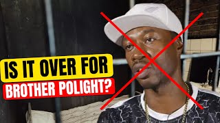 They Gave Brother Polight 7 Years  A Breakdown of Brother Polight [upl. by Normi25]