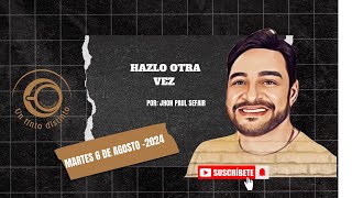 Hazlo otra vez [upl. by Llenrep]