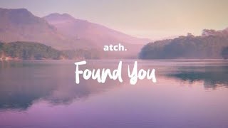 l Found you   lyrics video [upl. by Aneram]