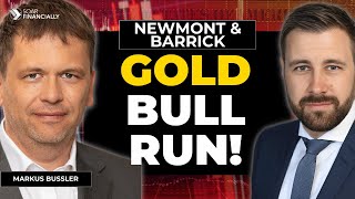 GOLD Rally amp The Miners Newmont Barrick amp Co  Markus Bussler [upl. by Zeke119]