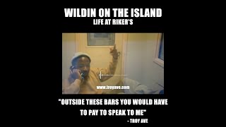 I make your salary off streams  Wildin on the Island Life at Rikers [upl. by Ecallaw149]