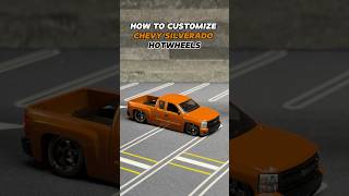 HOW TO CUSTOMIZE CHEVY SILVERADO hotwheels trucks silverado [upl. by Ameekahs447]