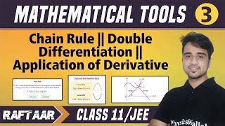 Mathematical Tools 03  Chain Rule  Double Differentiation  AOD  Class 11JEE  RAFTAAR [upl. by Dnomra]